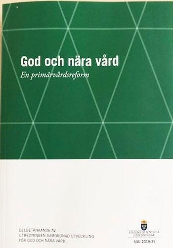 En primärvårdsreform Tilläggsdirektiv 23 augusti 2018 Tredje