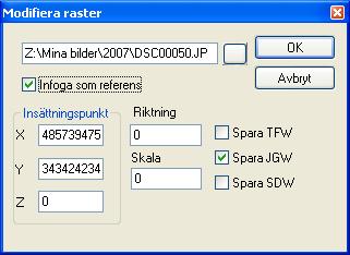 Modifiera Redigera raster Modifiera Redigera raster Kommandot ändrar på inställningarna för insatta rasterbilder. Spara TFW, JGW, SDW Klicka i om georefdata ska sparas till TFW, JGW och SDW filer.