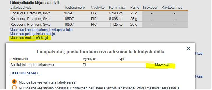 inriktningsavgiften på sidan för förhandsbeställning I vyn för leveransparti àvia länken Muokkaa (Redigera) under Muokkaa muita lisäpalveluja