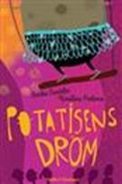 Sandelin: Potatisens dröm Sjöberg: Aldrig har jag sett Sjöberg:
