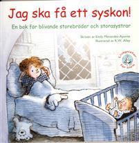 vara fler Lindgren: Jag vill också ha ett syskon
