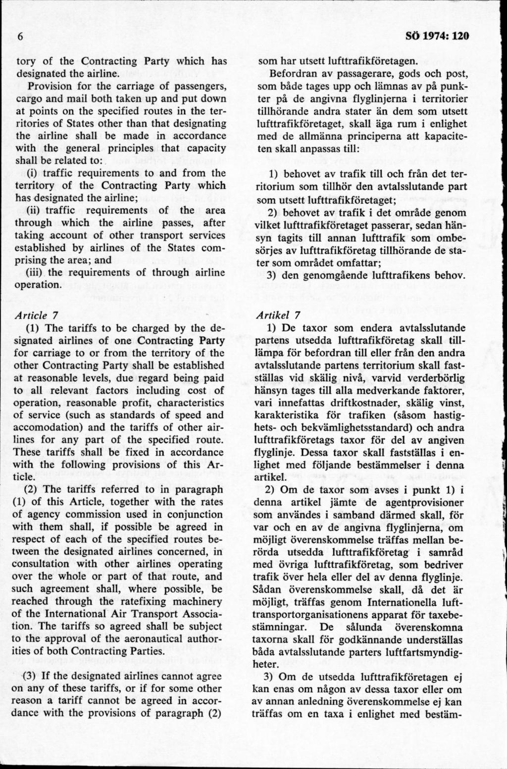 tory of the Contracting Party which has designated the airline.