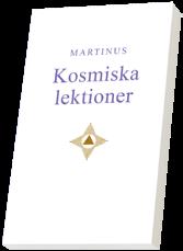 Pocket Kosmiska lektioner 1-4 Martinus Kosmiska lektioner: Serien Kosmiska lektioner innehåller valda artiklar av Martinus.