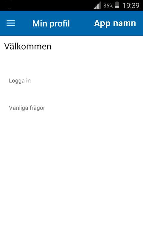 Min profil Åtkomst till inställningar, login och eventuellt en länk till en