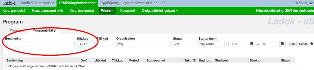 Under fliken Utbildningsinformation finns information om kurser, kurstillfällen, program, programtillfällen, moduler mm. En programstruktur skapas på ett programtillfälle. 1.