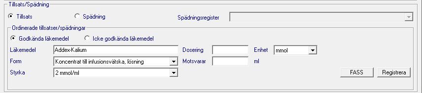 4 Ange Dosering och Enhet för tillsatsen. Motsvarar fylls i automatiskt om dosering angetts i ml.