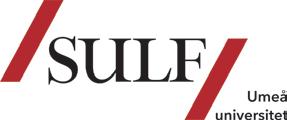 SULF/Umeå:s Verksamhetsberättelse 2018 Styrelsen för SULF/Umeå avger följande verksamhetsberättelse för verksamhetsåret 2018 (18-02-08 19-02-06).