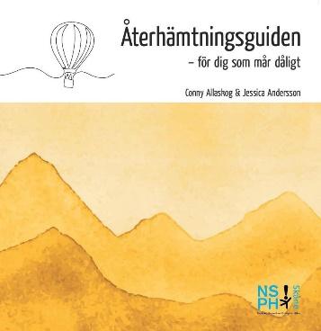 Innehåll i Återhämtningsguiden för dig som mår dåligt?