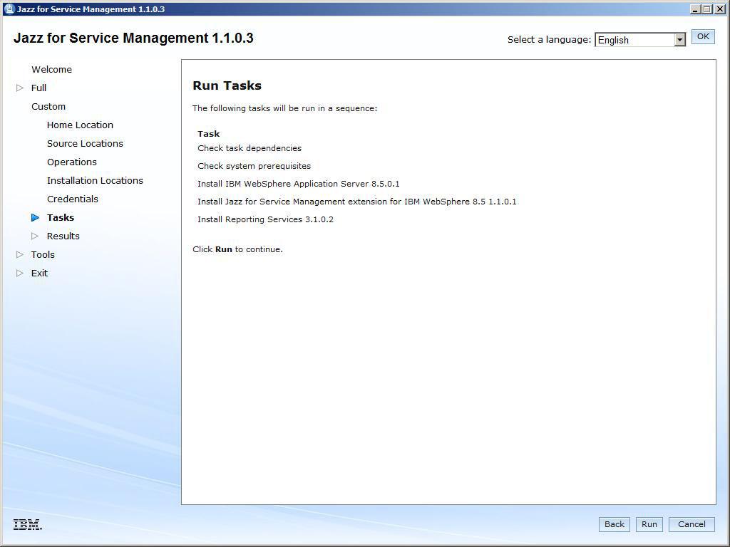 Figure 37. Running the tasks to install the components Important: After you click Run, the installation can take 1 hour or more to install the components.