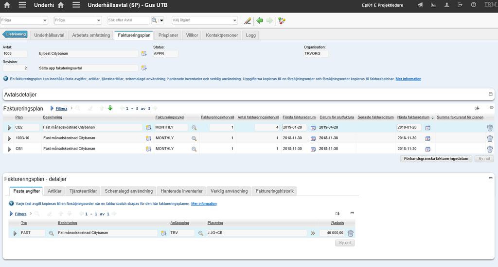 2. Skapa/hantera fakturaunderlag för fastpris. 2.1. Schemalagda Fakturaunderlag för fakturaplan.