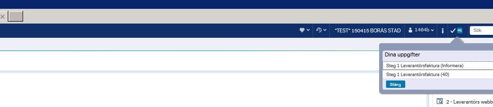 GODKÄNNA/ATTESTERA FAKTUROR Har man fakturor för godkännande, attest eller information ser man detta i den blå listen högst upp till höger i bilden, Dina uppgifter.