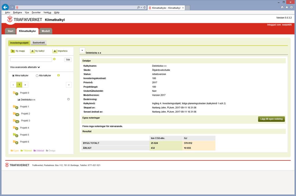 För att se en klimatkalkyls sammanfattning klickar du först på den aktuella mappen (figur 5, pil 1) och sedan på klimatkalkylen.