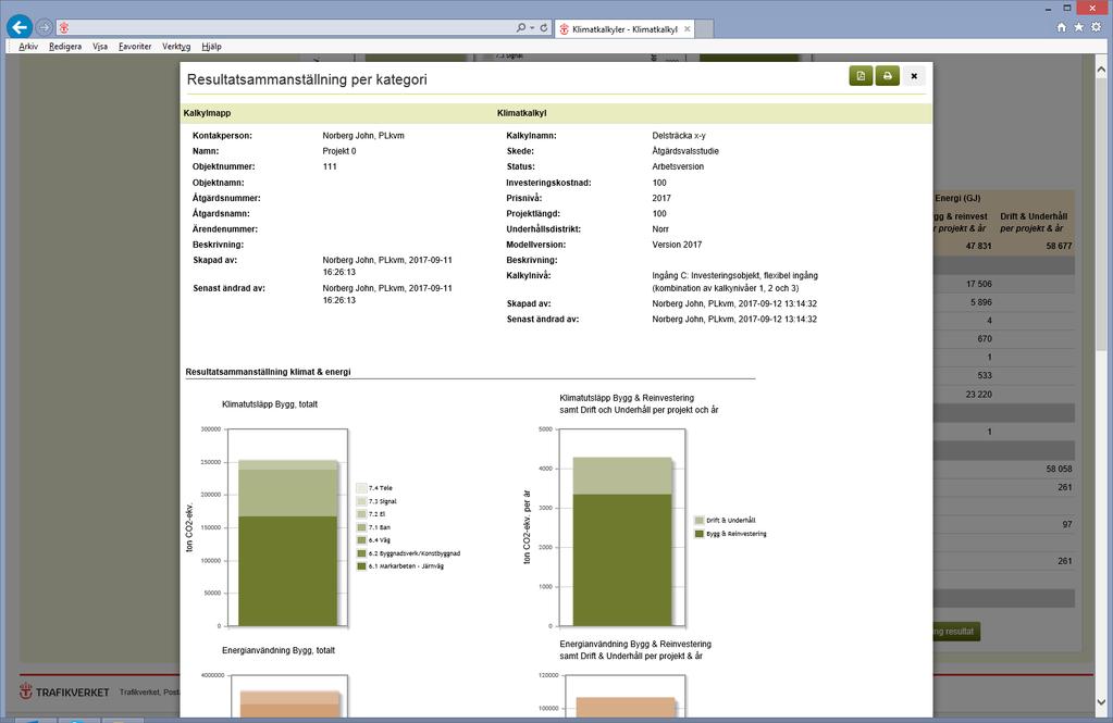 Figur 21. Sammanställning resultat 3.4.3 Skriv ut eller exportera sammanställning resultat eller sammanställning indata Sammanställningar kan skrivas ut eller exporteras till olika format.