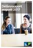 Delårsrapport augusti 2017