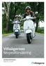 Villaägarnas Mopedförsäkring. Förköpsinformation