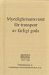 Myndighetsansvaret. farligt