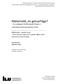 Matematik, en genusfråga? Hur pedagogers förhållningssätt till genus i matematikundervisning påverkar eleven.