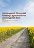 Landshypotek Ekonomisk Förenings ägardirektiv för Landshypotek Bank Version 2.0 Konfidentialitetsgrad: Klass 0 Publik information 12 december 2018