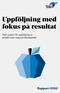 Uppföljning med fokus på resultat