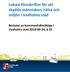 Lokala föreskrifter för att skydda människors hälsa och miljön i Vaxholms stad. Beslutat av kommunfullmäktige i Vaxholms stad , 55