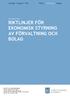 Strategi Program Plan Policy Riktlinjer Regler. Styrdokument RIKTLINJER FÖR EKONOMISK STYRNING AV FÖRVALTNING OCH BOLAG