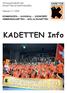 Informationsblatt der KADETTEN SCHAFFHAUSEN. Nummer 2 / 2015 KOMMISSION - HANDBALL - UNIHOCKEY VERKEHRSKADETTEN - KOS/ALTKADETTEN.