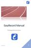 EasyRecord Manual. Tävlingsadministration. EasyRecord 1