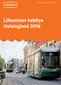 Kaupunkiympäristön julkaisuja 2019:12. Liikenteen kehitys Helsingissä 2018