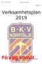 BKV Norrtälje BKV PÅ VÄG FRAMÅT.. Sida 1 (18) Verksamhetsplan På väg framåt...