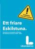 Liberalernas förslag till strategisk plan för Eskilstuna kommun överlämnas härmed till kommunstyrelsen för behandling.