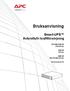 Bruksanvisning. Smart-UPS Avbrottsfri kraftförsörjning. 750/1000/1500 VA 120/230 Vac VA 120 Vac VA 100/120/208/230 Vac.