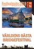 Festivalguide 2019 VÄRLDENS BÄSTA BRIDGEFESTIVAL. Conventum Arena 26 juli-4 augusti Örebro Sweden. Bridgefestival XXV