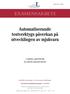 EXAMENSARBETE CARINA LIDSTRÖM ELLINOR MAGNUSSON. Samhällsvetenskapliga och ekonomiska utbildningar SYSTEMVETARPROGRAMMET D-NIVÅ