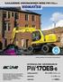 PW170ES 6 HJULGÅENDE GRÄVMASKINER SERIE PW170ES-6 HYDRAULISK GRÄVMASKIN. TOT 1,14 m 3 SAE. SVÄNGHJULSEFFEKT: 91 kw (121 PK) SAEJ 1349 SKOPVOLYM::
