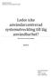 Leder icke användarcentrerad systemutveckling till låg användbarhet?