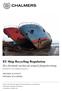 EU Ship Recycling Regulation. Dess förväntade inverkan på europeisk fartygsåtervinning FREDRIK HANSSON FREDRIK HOLMBERG