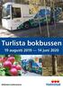 Turlista bokbussen. 19 augusti juni bibliotek.halmstad.se