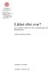 Likhet eller svar? En kvantitativ studie om elevers uppfattningar om likhetstecknet. Isabelle & Rebecca Eklund. Handledare: Lars Madej