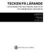 TECKEN PÅ LÄRANDE SOCIOSEMIOTISK-MULTIMODAL ANALYS AV TVÅ LÄROBÖCKER I MATEMATIK. Avancerad nivå Pedagogiskt arbete. Lindkvist Louise Nordin Erica