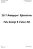 2017 Årsrapport Fjärrvärme. Falu Energi & Vatten AB