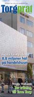 INFORMATION FRÅN GÖTEBORGSLOKALER. Torgprat. Sagolik fasad på Selma 8,8 miljoner hål på handelshuset. Nordic Wellness Tar träning till Tuve Torg
