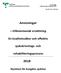 Anvisningar. tillkommande ersättning. En kvalitetssäker och effektiv. sjukskrivnings- och. rehabiliteringsprocess. Styrelsen för Kungälvs sjukhus