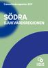 Cancerfondsrapporten 2019 SÖDRA SJUKVÅRDSREGIONEN