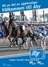 Bli en del av upplevelsen. Välkommen till Åby. Bli en del av upplevelsen. Torsdag 17 maj 2018 Första start kl Nr 25 Pris 30:- Bankod 06