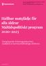 Hållbar matglädje för alla åldrar Måltidspolitiskt program