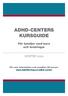 ADHD-CENTERS KURSGUIDE