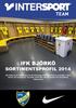 IFK BJÖRKÖ SORTIMENTSPROFIL 2014