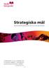 Strategiska mål Studiefrämjandets gemensamma mål och prioriteringar