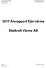 2017 Årsrapport Fjärrvärme. Statkraft Värme AB