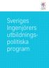 Sveriges Ingenjörers utbildningspolitiska. program